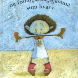 Um træskoytur og føðingardagsgávuna sum hvarv - Image 1