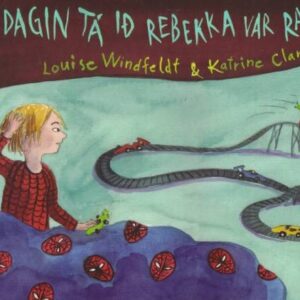 Hin dagin tá ið Rebekka var Ra - Image 1