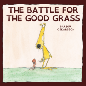 The Battle for the Good Grass - Image 1
