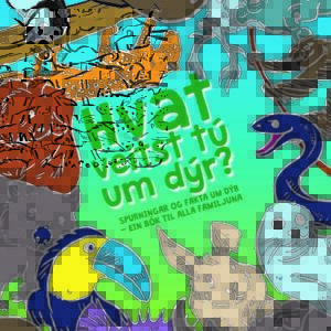 Hvat veitst tú um dýr ? - Image 1
