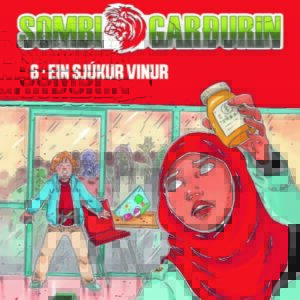 Sombigarðurin 6, Ein sjúkur vinur - Image 1