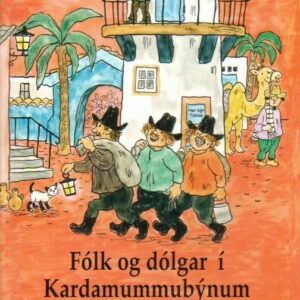 Fólk og dólgar í Kardamummubýnum - Image 1