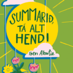 Summarið, tá alt hendi